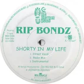 Rip Bondz - Shorty In My Life