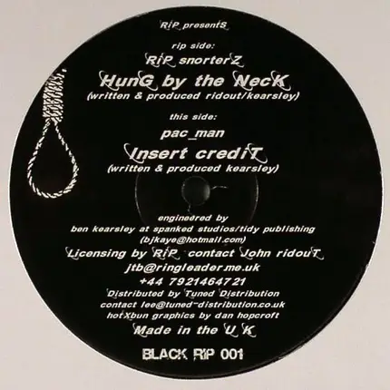 Rip Snorterz / Pac_Man - Hung By The Neck / Insert Credit