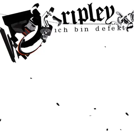Ripley - Ich Bin Defekt
