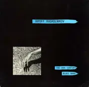 Ripoff Raskolnikov & The 20th Century Blues Band
