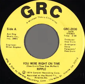 Ripple - You Were Right On Time / I'll Be Right There Trying