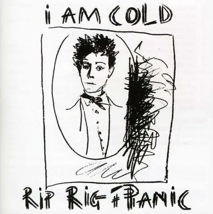 Rip Rig + Panic - I Am Cold (Remastered+Expanded Edition)