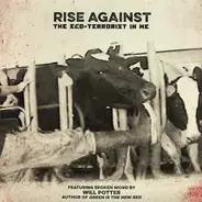 Rise Against - The Eco-Terrorist In Me