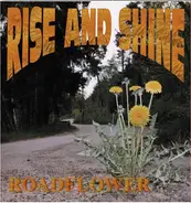 Rise And Shine - Roadflower