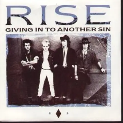 Rise - Giving In To Another Sin