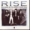 7'' - Rise - Giving In To Another Sin
