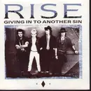 7'' - Rise - Giving In To Another Sin