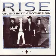 Rise - Giving In To Another Sin