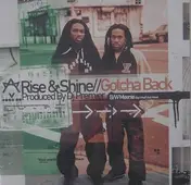 Rise & Shine - Gotcha Back