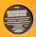 12'' - Rise & Shine - Hungry Animal