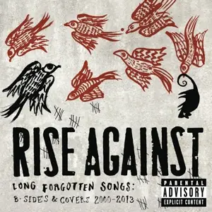 Rise Against - Long Forgotten Songs: B-Sides & Covers 2000-2013