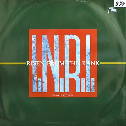 Risen From The Rank - I.N.R.I. (Risen In My Mind)