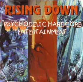 Rising Down - Psychodelic Hardcore Entertainment