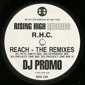 Rising High Collective - Reach (The Remixes)