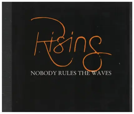 Rising - Nobody Rules The Waves