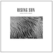 Rising Sun - Awake From A Dream