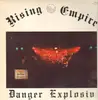 LP - Rising Empire - Danger Explosiv