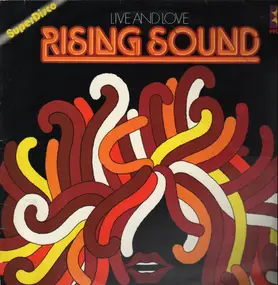 Rising Sound - Live And Love