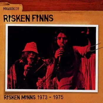 Risken Finns - Risken Minns 1973-1975