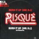 12inch Vinyl Single - Risqué - Burn It Up (Mr. D.J.)
