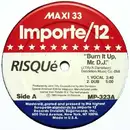 12'' - Risqué - Burn It Up, Mr. D.J.