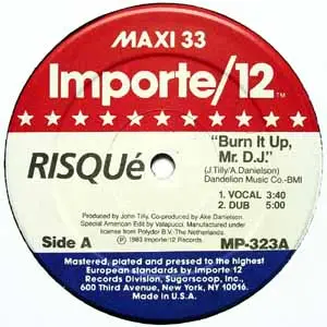 Risqué - Burn It Up, Mr. D.J.