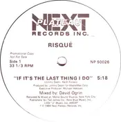 Risqué - If It's The Last Thing I Do