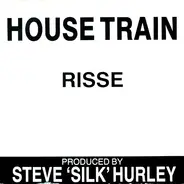 Risse - House Train