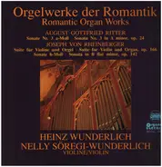 Ritter / Rheinberger - Orgelmusik der Romantik