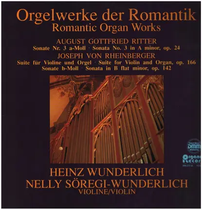 Ritter / Rheinberger - Orgelmusik der Romantik