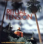 Ritual Tension - I Live Here / Hotel California