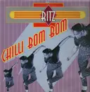 12inch Vinyl Single - Ritz - Chilli Bom Bom
