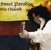 Rita Chiarelli - Sweet Paradise