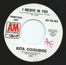 7inch Vinyl Single - Rita Coolidge - I Believe In You