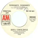 7inch Vinyl Single - Rita Coolidge - Whiskey, Whiskey - Mono
