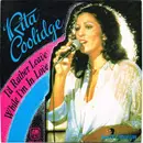 7inch Vinyl Single - Rita Coolidge - I'd Rather Leave While I'm In Love