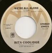 7inch Vinyl Single - Rita Coolidge - We're All Alone