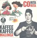 7inch Vinyl Single - Rita Corita - Kaffee, Kaffee