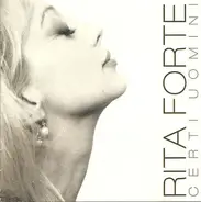 Rita Forte - Certi Uomini