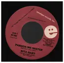 7inch Vinyl Single - Rita Hart - Pardon Me Mister - Promo