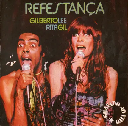 Rita Lee & Gilberto Gil - Refestança