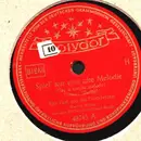 Schellack - Rita Paul , Werner Müller Mit Dem RIAS Tanzorchester - Spiel' Mir Eine Alte Melodie / Ein Gläschen Wein Und Du