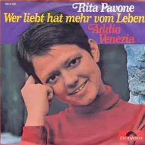 Rita Pavone - Wer Liebt Hat Mehr Vom Leben