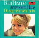 7inch Vinyl Single - Rita Pavone - Arrivederci Hans / Da Sag ich Nicht Nein