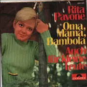 7inch Vinyl Single - Rita Pavone - Oma, Mama, Bambola
