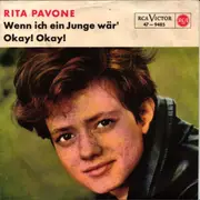 7inch Vinyl Single - Rita Pavone - Wenn ich ein Junge wär' / Okay! Okay!