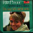 7inch Vinyl Single - Rita Pavone - Arrivederci Hans / Da Sag ich Nicht Nein
