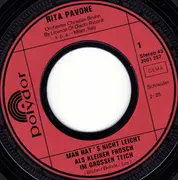 7inch Vinyl Single - Rita Pavone - Man Hat's Nicht Leicht, Als Kleiner Frosch Im Grossen Teich / Ganz Unter Uns