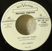 7inch Vinyl Single - Rita Robbins - How Long Do You Cry / My Foolish Tears