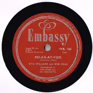 Rita Williams And Bob Dale - Relax-Ay-Voo / Love And Marriage